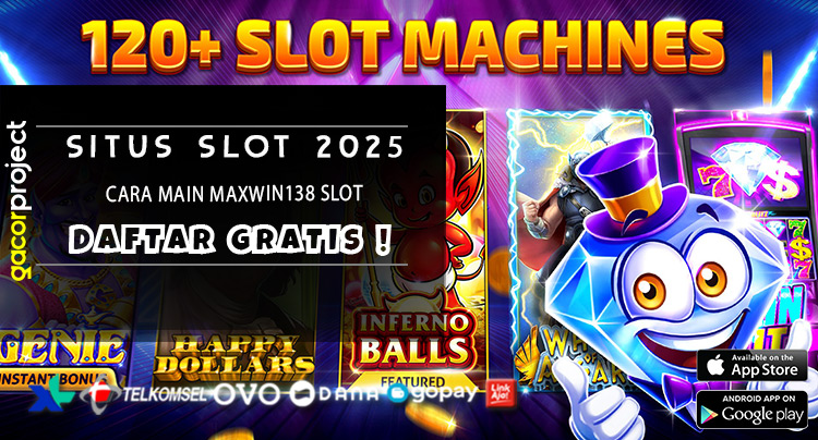 Cara Main Maxwin138 Slot